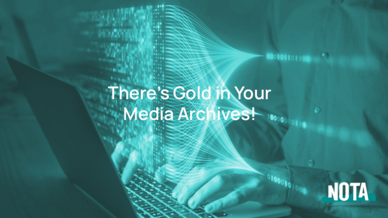 There's gold in your media archives